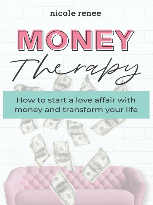 Title details for Money Therapy by Nicole Renee - Available